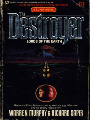 [The Destroyer 61] • The Destroyer - 61 - The Destroyer 061 - Lords of the Earth